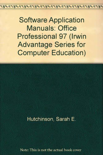 9780256260045: Software Application Manuals: Office Professional 97 (Irwin Advantage Series for Computer Education)