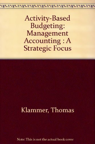 Activity Based Budgeting (9780256263930) by Ansari, Shahid; Klammer, Thomas; Ansari, Shahid L