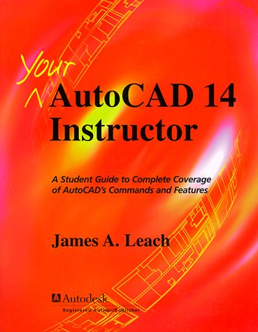 9780256266023: AutoCAD Instructor, Release 14 (Irwin Graphics Series)