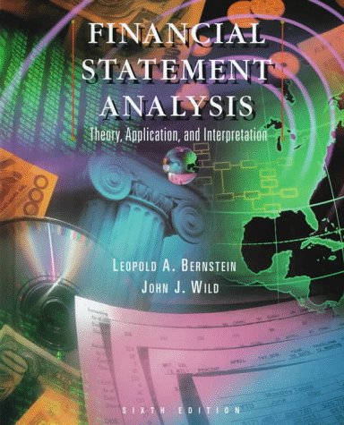 9780256267365: Financial Statement Analysis: Theory, Application and Interpretation (6th Edition)