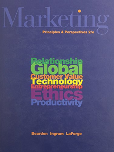 Marketing: Principles and Perspectives (9780256269079) by Laforge, Raymond W.; Bearden, William O.; Ingram, Thomas N.; Ingram, Thomas; Bearden, William; LaForge, Raymond