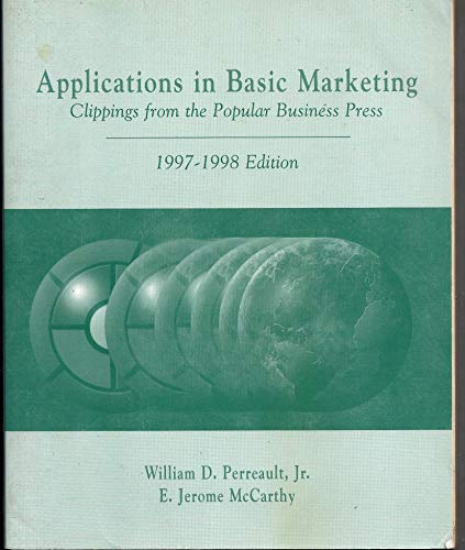 Beispielbild fr Applications in Basic Marketing 1997-1998 Edition Clippings from the Popular Business Press zum Verkauf von NEPO UG