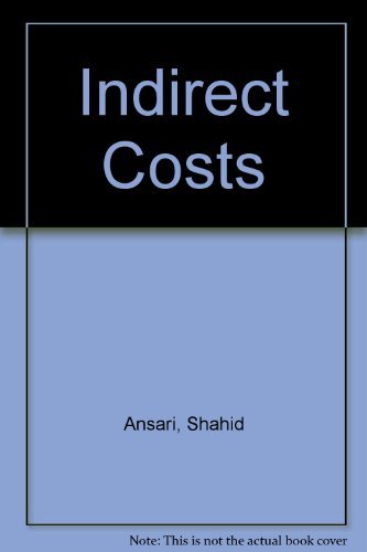 Indirect Costs (9780256271409) by Ansari, Shahid; Bell, Janice; Klammer, Thomas; Lawrence, Carol; Ansari, Shahid L