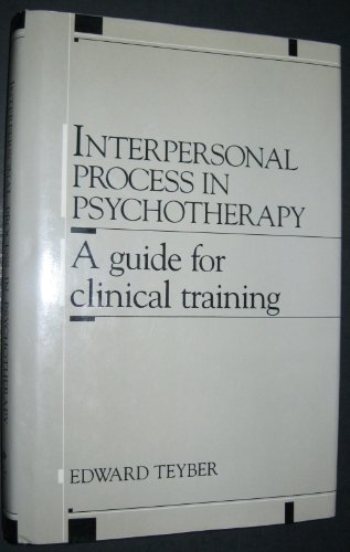 Stock image for Interpersonal Process in Psychotherapy : A Guide for Clinical Training for sale by Better World Books: West