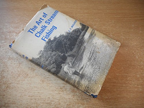 9780257160481: Art of Chalk Stream Fishing