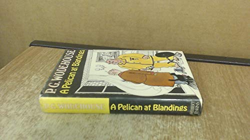 Imagen de archivo de A Pelican at Blandings a la venta por Better World Books