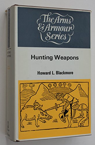 Hunting Weapons (Arms & Armour S.)