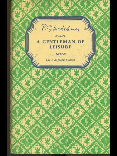 Imagen de archivo de A Gentleman of Leisure a la venta por Goldstone Books