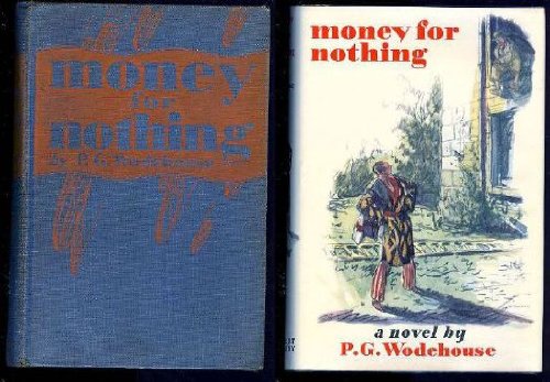 Beispielbild fr Money for Nothing zum Verkauf von Better World Books