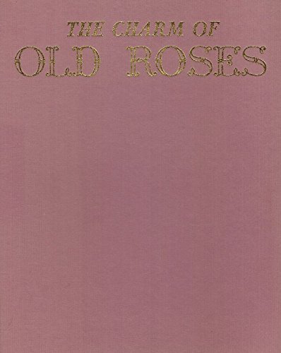 9780257660783: Charm of Old Roses