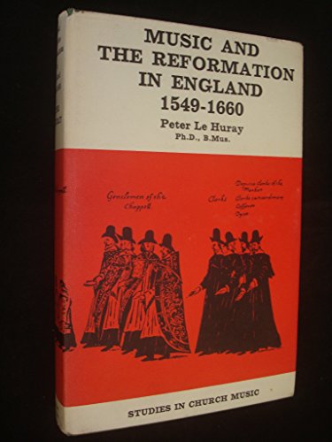 Imagen de archivo de Music and Reformation in England 1549-1660 a la venta por Better World Books