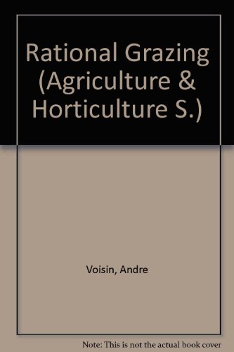 Rational Grazing (Agriculture & Horticulture) (9780258966846) by Unknown