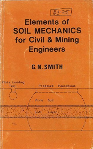 9780258967508: Elements of soil mechanics for civil and mining engineers