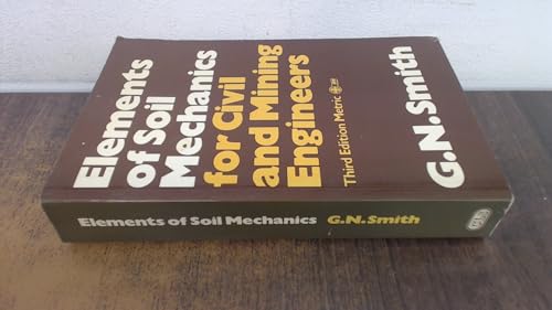 9780258969496: Elements of soil mechanics for civil and mining engineers