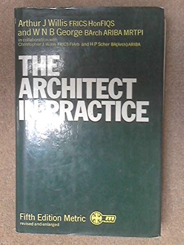 Stock image for THE ARCHITECT IN PRACTICE for sale by Books for Amnesty, Malvern