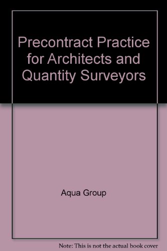 Beispielbild fr Pre-Contract Practice for Architects and Quantity Surveyors Fifth Edition zum Verkauf von Ryde Bookshop Ltd