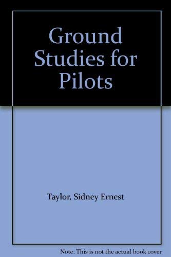 Stock image for Ground Studies for Pilots for sale by Basement Seller 101