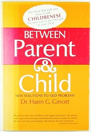 Stock image for Between Parent and Child for sale by ThriftBooks-Atlanta