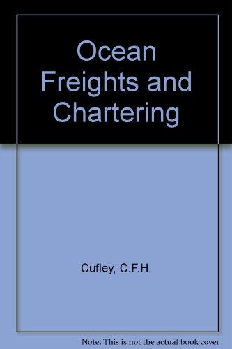 9780258970003: Ocean Freights and Chartering