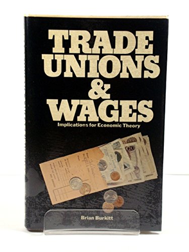 Stock image for Trade Unions and Wages for sale by Ergodebooks