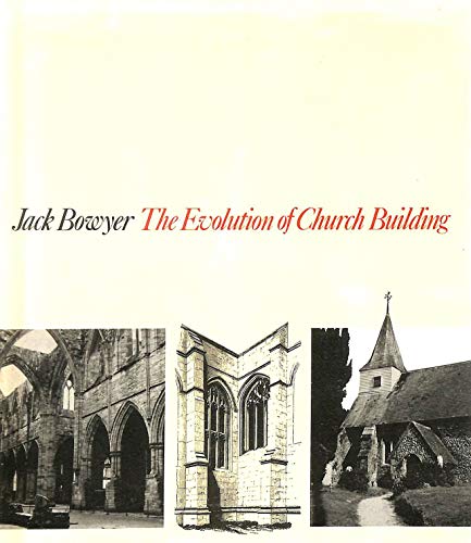 Imagen de archivo de Evolution of Church Building a la venta por WorldofBooks