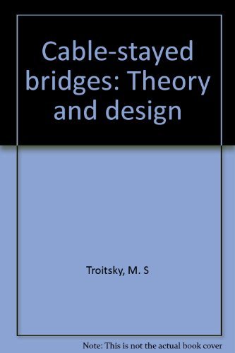 Imagen de archivo de Cable-Stayed Bridges: Theory and Design a la venta por Anybook.com