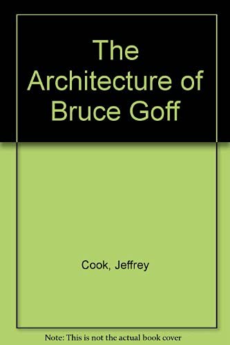 Beispielbild fr The Architecture of Bruce Goff zum Verkauf von Stephen White Books