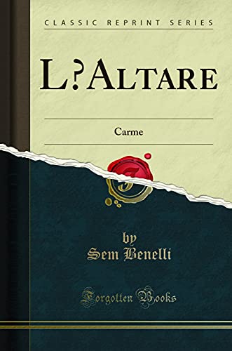 Imagen de archivo de L'Altare: Carme (Classic Reprint) a la venta por medimops