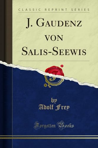 Stock image for J Gaudenz von SalisSeewis Classic Reprint for sale by PBShop.store US