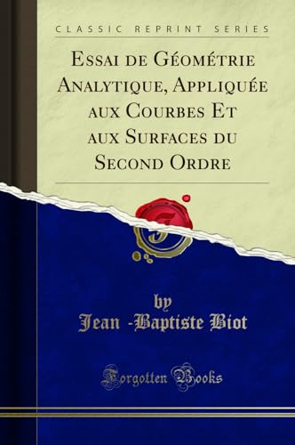 Stock image for Essai de G om trie Analytique (Classic Reprint) for sale by Forgotten Books