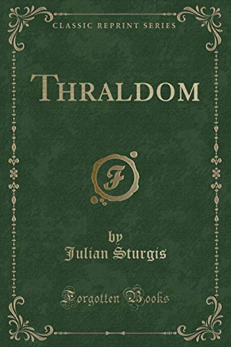 Imagen de archivo de Thraldom Classic Reprint a la venta por PBShop.store US