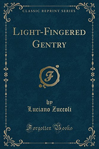 Beispielbild fr LightFingered Gentry Classic Reprint zum Verkauf von PBShop.store US