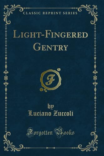 Stock image for LightFingered Gentry Classic Reprint for sale by PBShop.store US