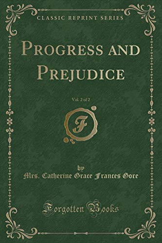 Stock image for Progress and Prejudice, Vol 2 of 2 Classic Reprint for sale by PBShop.store US
