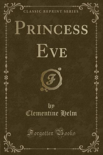Imagen de archivo de Princess Eve Classic Reprint a la venta por PBShop.store US