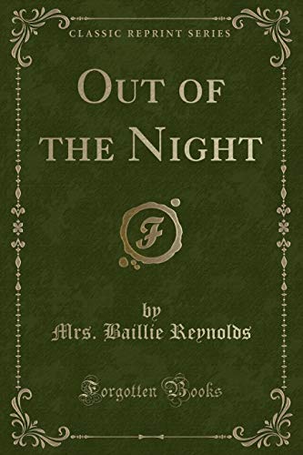 Stock image for Out of the Night Classic Reprint for sale by PBShop.store US