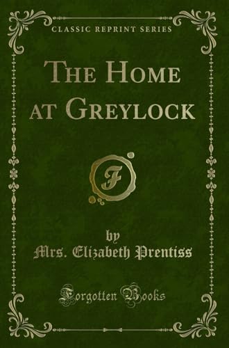 Stock image for The Home at Greylock Classic Reprint for sale by PBShop.store US