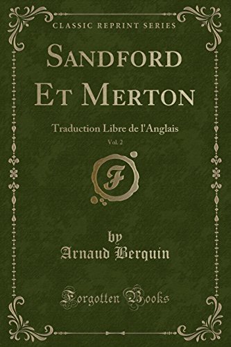 Stock image for Sandford Et Merton, Vol 2 Traduction Libre de l'Anglais Classic Reprint for sale by PBShop.store US