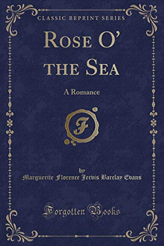 Stock image for Rose O' the Sea for sale by PBShop.store US