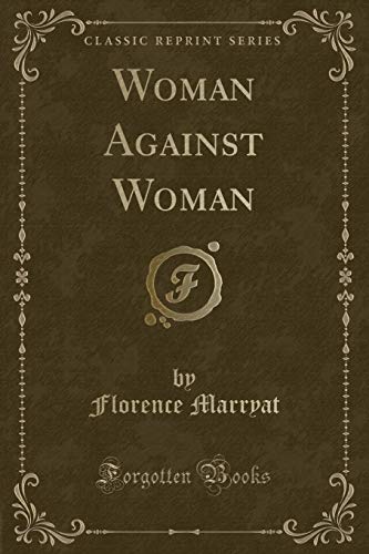 Stock image for Woman Against Woman (Classic Reprint) for sale by PBShop.store US