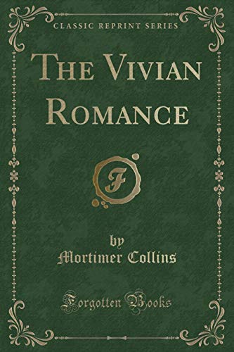 Imagen de archivo de The Vivian Romance Classic Reprint a la venta por PBShop.store US