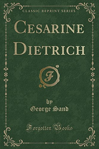 Beispielbild fr Cesarine Dietrich Classic Reprint zum Verkauf von PBShop.store US