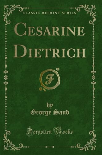 Stock image for Cesarine Dietrich Classic Reprint for sale by PBShop.store US