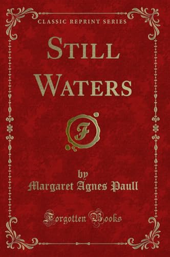 Stock image for Still Waters (Classic Reprint) for sale by Forgotten Books