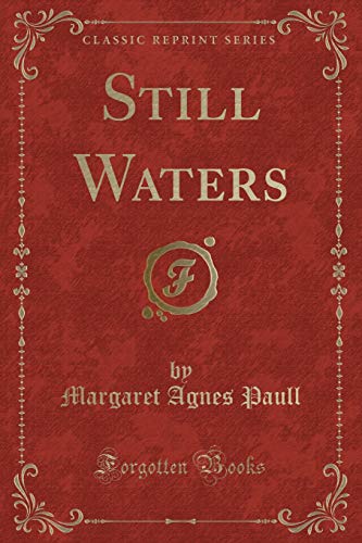9780259245643: Still Waters (Classic Reprint)