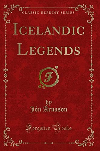 Imagen de archivo de Icelandic Legends Classic Reprint a la venta por PBShop.store US