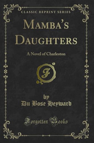 9780259272625: Mamba's Daughters: A Novel of Charleston (Classic Reprint)