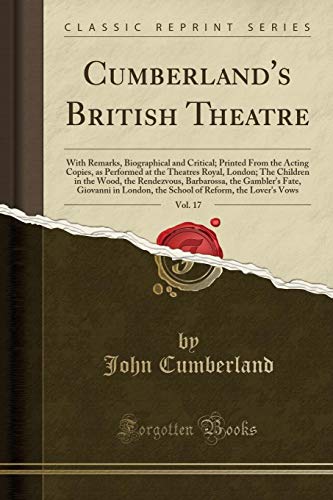 Stock image for Cumberland's British Theatre, Vol. 17 for sale by PBShop.store US