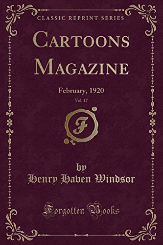 Imagen de archivo de Cartoons Magazine, Vol 17 February, 1920 Classic Reprint a la venta por PBShop.store US