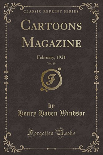 Imagen de archivo de Cartoons Magazine, Vol 19 February, 1921 Classic Reprint a la venta por PBShop.store US